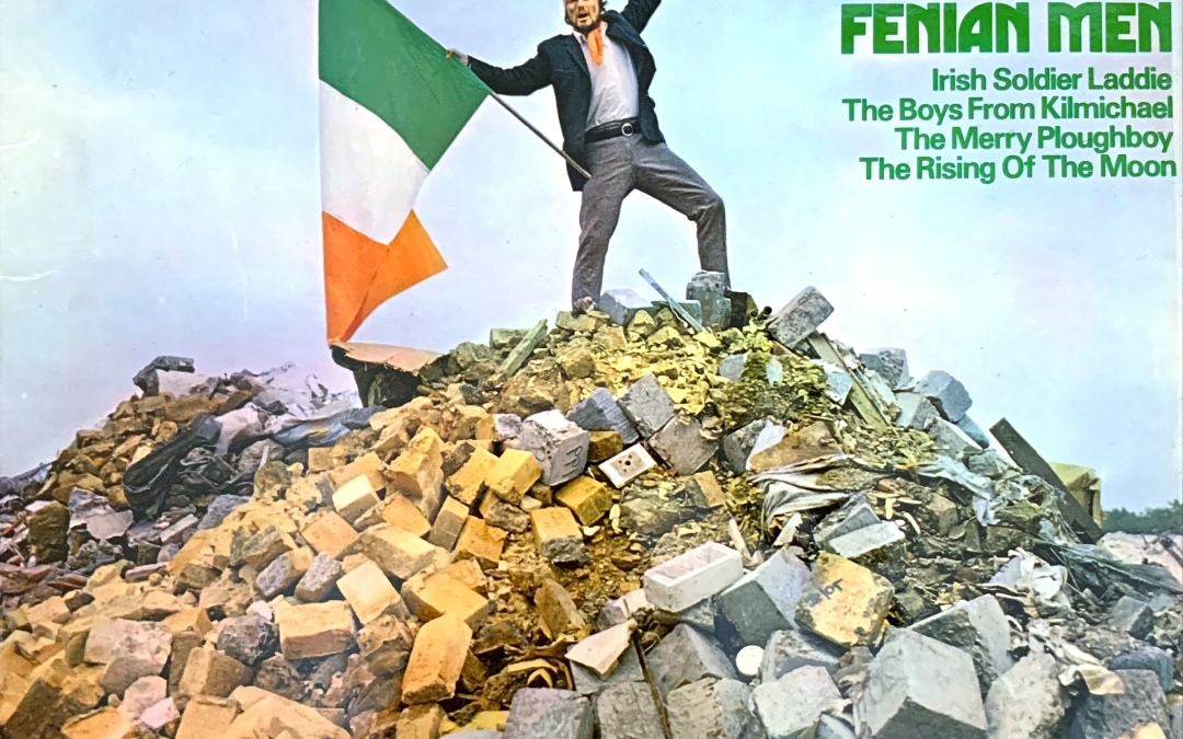 The Rebel Fenian Men – The Rising Of Ireland