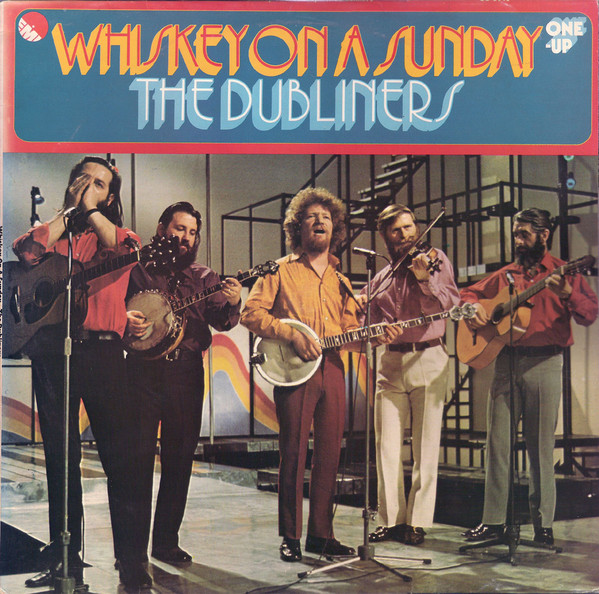 The Dubliners – Whiskey On A Sunday
