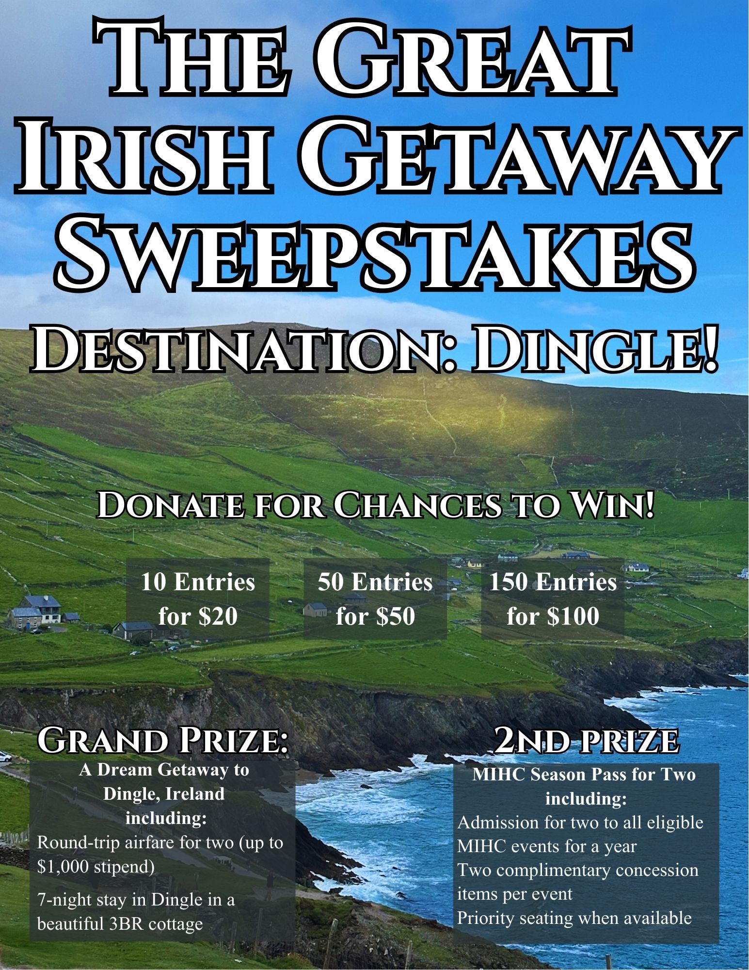The Great Irish Getaway Sweepstakes flyer in person only!